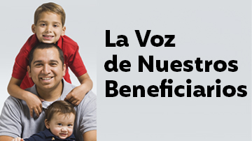 La Voz de Nuestros Beneficiarios